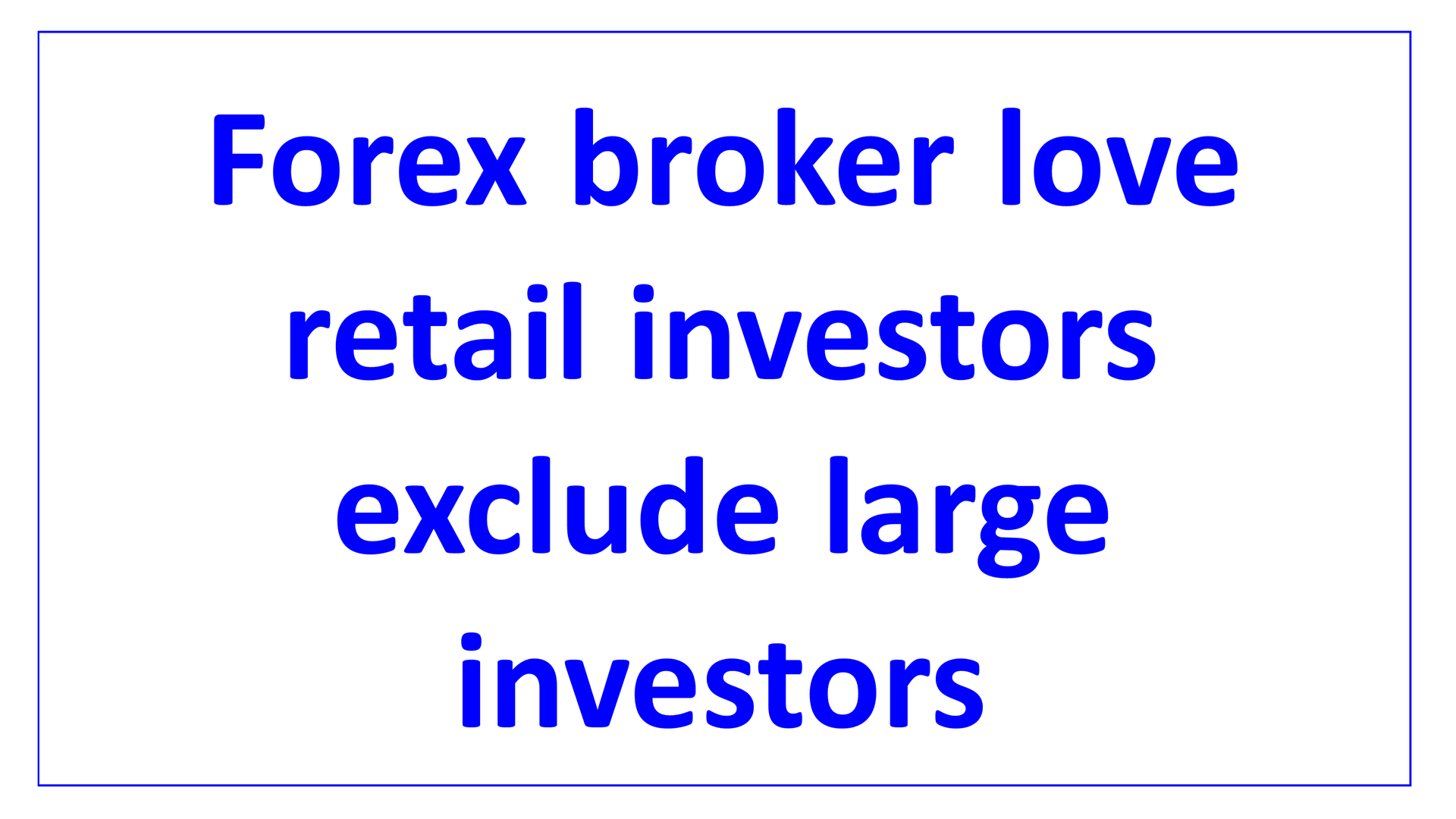 love retail investors exclude large investors en